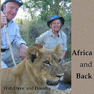 Africa and Back: With Dave and Dorothy by Dorothy May Mercer, David N. Mercer