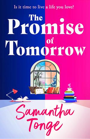 The promise of tomorrow by Samantha Tonge