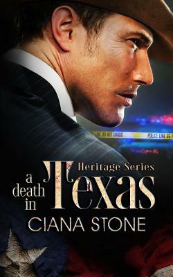 A Death in Texas: A Book in the Cotton Creek Saga by Ciana Stone