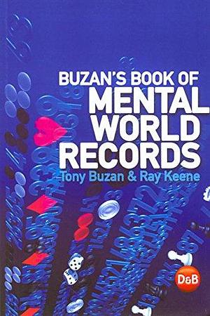 Buzan's Book of Mental World Records by Ray Keene, Tony Buzan