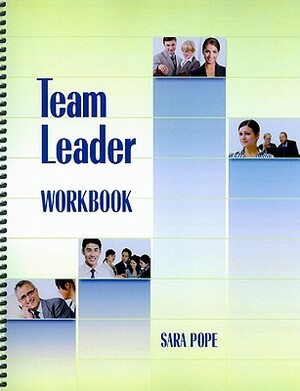 Team Leader Workbook by Eileen Blyth, Sara Pope