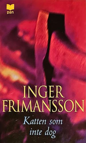 Katten som inte dog by Inger Frimansson