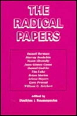 Radical Papers by Dimitrios Roussopoulos