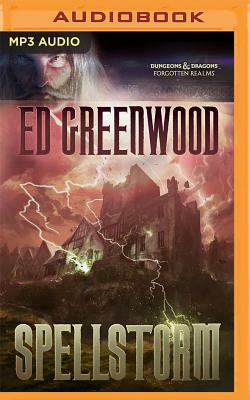 Spellstorm by Ed Greenwood