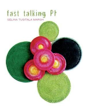 Fast Talking Pi by Selina Tusitala Marsh
