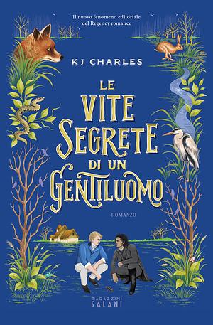 Le vite segrete di un gentiluomo  by KJ Charles