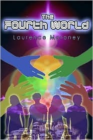 The Fourth World by Laurence Moroney