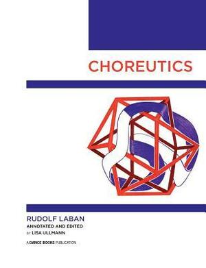 Choreutics by Rudolf Laban