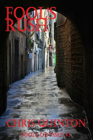 Fool's Rush by Chris Quinton