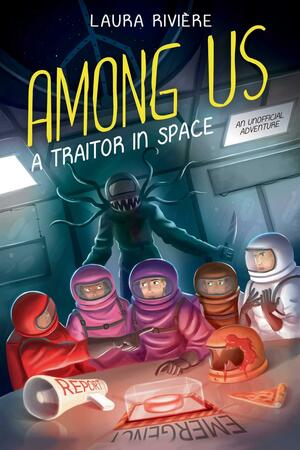 Among Us: A Traitor in Space by Théo Berthet, Laura Riviere