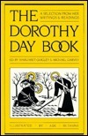 Selections from Her Writings and Readings by Dorothy Day