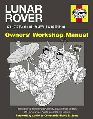 Lunar Rover Manual: 1971-1972 by Christopher Riley, Philip Dolling, David Woods