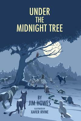 Under the Midnight Tree: Animals as Storytellers by Jim Howes