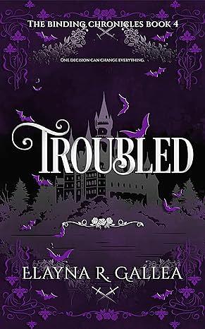 Troubled by Elayna R. Gallea