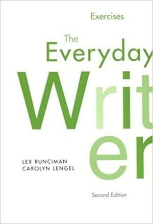 The Everyday Writer Exercises by Lex Runciman, Carolyn Lengel