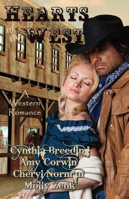 Hearts of the West by Amy Corwin, Cheryl Norman, Cynthia Breeding