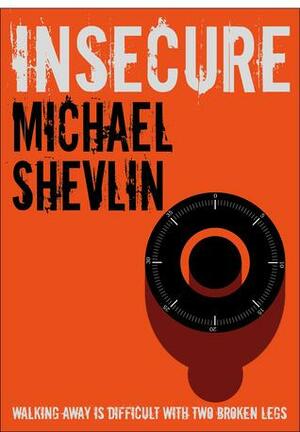 Insecure by Michael Shevlin