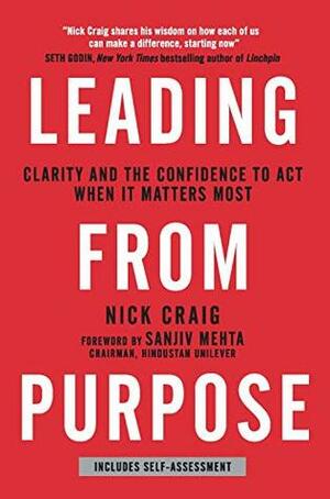 Leading from Purpose by Nick Craig
