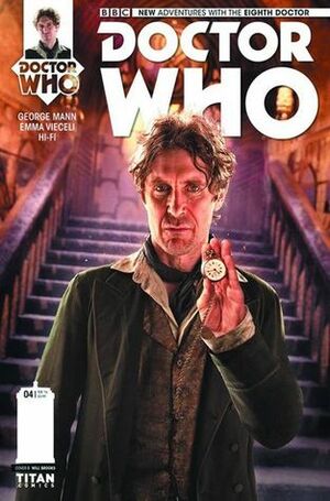 Doctor Who: The Eighth Doctor #4 by George Mann, Emma Vieceli