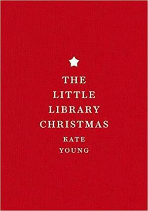 The Little Library Christmas by Kate Young