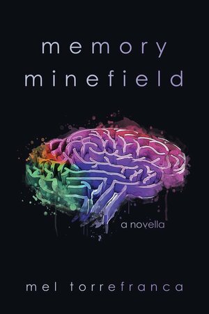 Memory Minefield by Mel Torrefranca