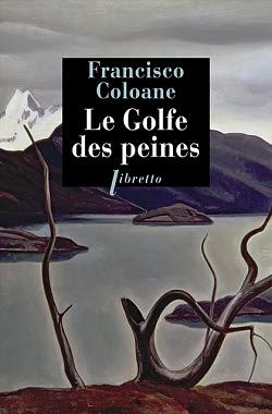 Le golfe des peines: nouvelles by Francisco Coloane