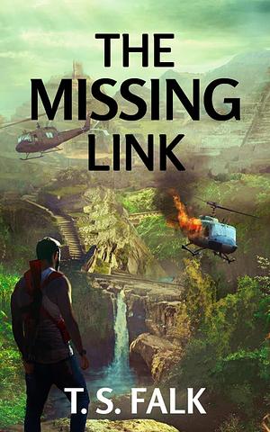 The Missing Link by T.S. Falk