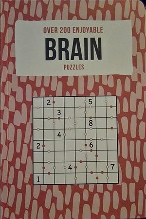 Over 200 Enjoyable Brain Puzzles by Dr Gareth Moore