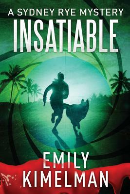 Insatiable by Emily Kimelman