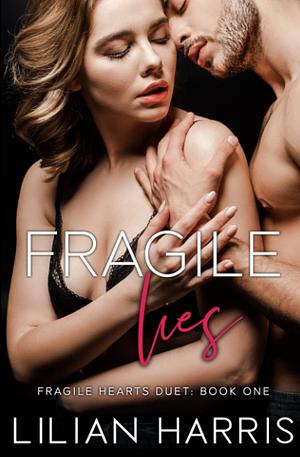 Fragile Lies by Lilian Harris