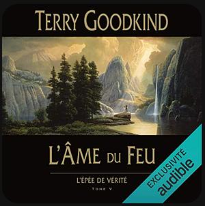 L'Ame du feu by Terry Goodkind