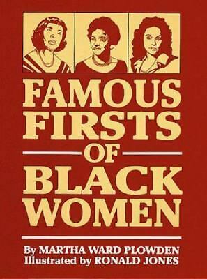 Famous Firsts of Black Women by Martha Ward Plowden