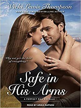 Safe In His Arms by Vicki Lewis Thompson