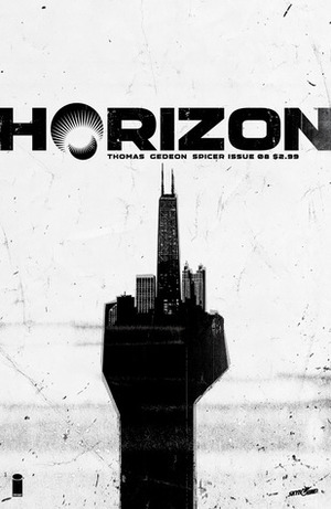 Horizon #8 by Mike Spicer, Jason Howard, Juan Gedeon, Brandon Thomas