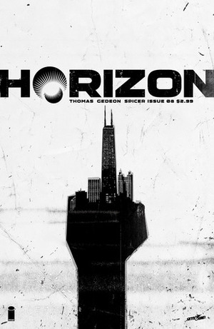 Horizon #8 by Juan Gedeon, Mike Spicer, Jason Howard, Brandon Thomas