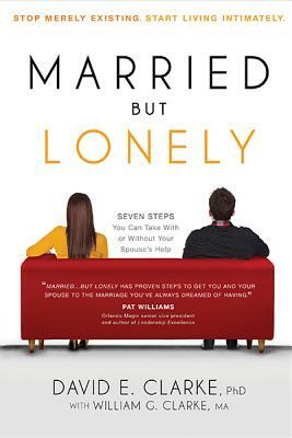 Married But Lonely by David E. Clarke