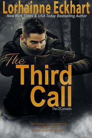 The Third Call by Lorhainne Eckhart