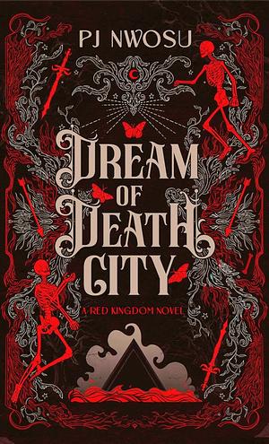 Dream of Death City by P.J. Nwosu