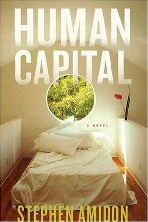 Human Capital by Stephen Amidon