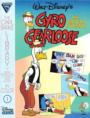Carl Barks Library - Number 1: Walt Disney's Gyro Gearloose The Madcap Inventor by Carl Barks