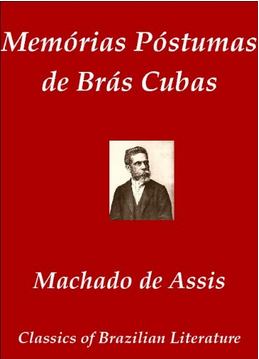 Dom Casmurro / Memórias Póstumas de Brás Cubas by Machado de Assis