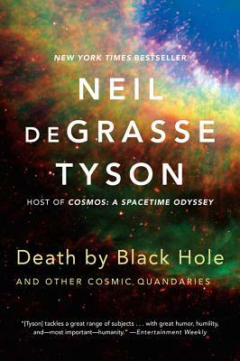 Death by Black Hole by Neil deGrasse Tyson