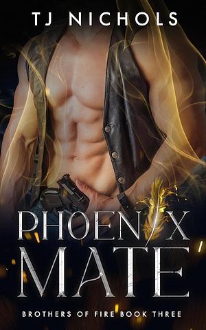 Phoenix Mate by TJ Nichols