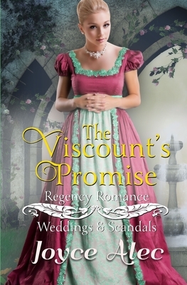 The Viscount's Promise: Regency Romance by Joyce Alec