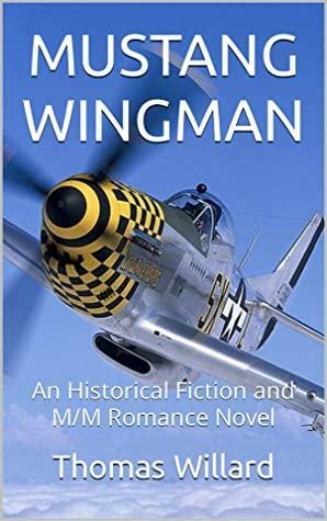 Mustang Wingman by Thomas Edward Willard, Thomas Edward Willard