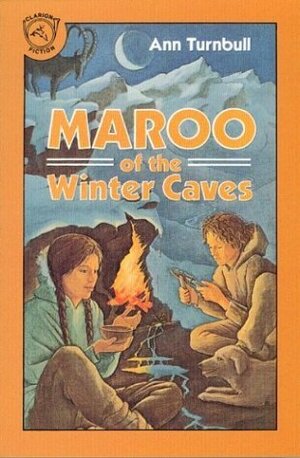 Maroo of the Winter Caves by Ann Turnbull