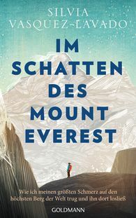 Im Schatten des Mount Everest by Silvia Vasquez-Lavado