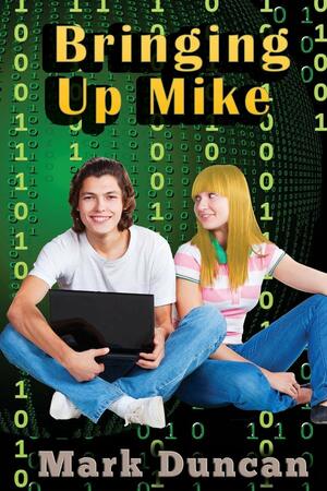 Bringing Up Mike by Mark Duncan