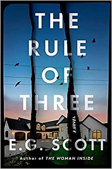 The Rule of Three by E.G. Scott