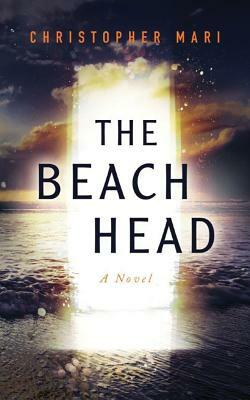 The Beachhead by Christopher Mari